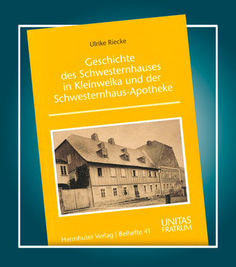 Abbildung Heftcover der neuen Ausgabe von Unitas Fratrum über das Schwesternhaus in Kleinwelka.